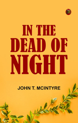 In the Dead of Night(Paperback, John T. McIntyre)