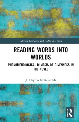 Reading Words into Worlds(English, Hardcover, McReynolds J. Clayton)