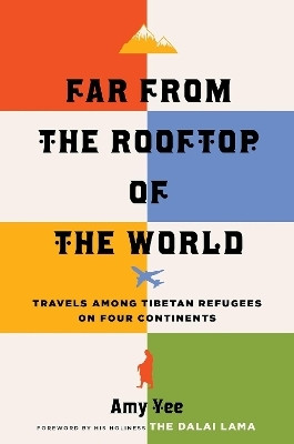 Far from the Rooftop of the World(English, Paperback, Yee Amy)