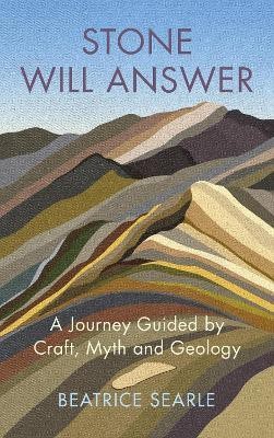 Stone Will Answer(English, Hardcover, Searle Beatrice)