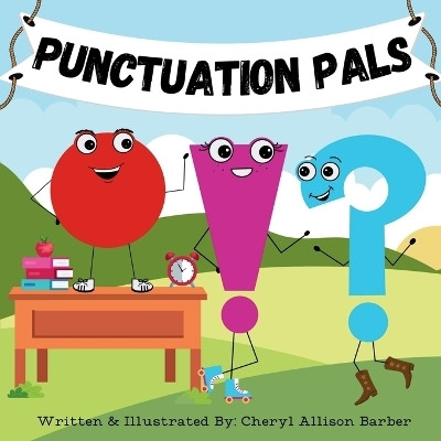 Punctuation Pals(English, Paperback, Barber Cheryl Allison)
