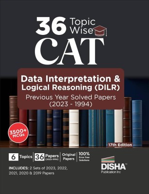 36 Topic-wise CAT Data Interpretation & Logical Reasoning (DILR) Previous Year Solved Papers (2023 - 1994) 17th edition | Previous Year Questions PYQs(Paperback, Deepak Agarwal, Shipra Agarwal)