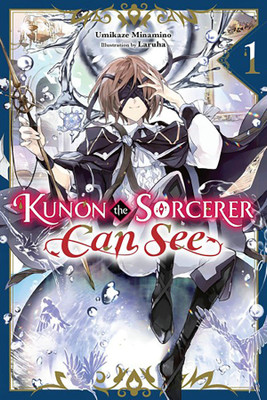 Kunon the Sorcerer Can See, Vol. 1 (light novel)(English, Paperback, Smith Katelyn)