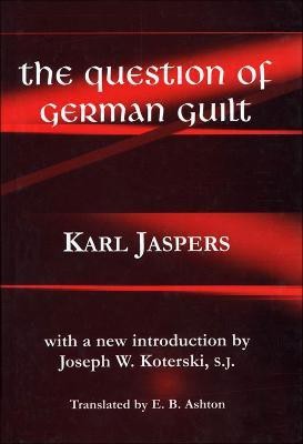 The Question of German Guilt(English, Paperback, Jaspers Karl)