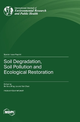 Soil Degradation, Soil Pollution and Ecological Restoration(English, Hardcover, unknown)