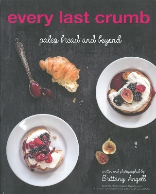 Every Last Crumb(English, Paperback, Angell Brittany)
