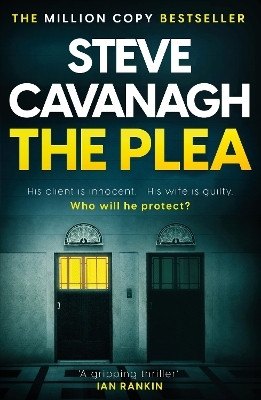 The Plea(English, Paperback, Cavanagh Steve)