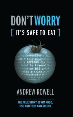 Don't Worry (It's Safe to Eat)(English, Paperback, Rowell Andrew)