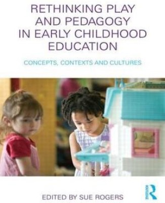 Rethinking Play and Pedagogy in Early Childhood Education(English, Paperback, unknown)