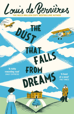 The Dust that Falls from Dreams(English, Paperback, de Bernieres Louis)