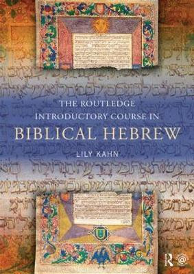 The Routledge Introductory Course in Biblical Hebrew(English, Paperback, Kahn Lily)