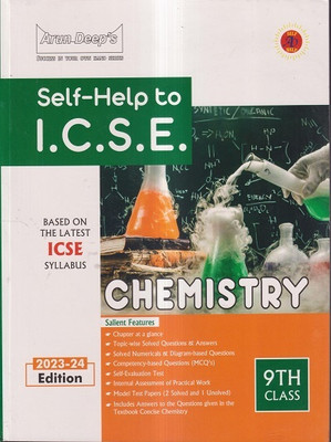 Arun Deeps Self-Help To Icse Chemistry Class 9 (For 2023-24 Examination)(Paperback, DR. Amar Bhutani, Sister Juliya Robert)