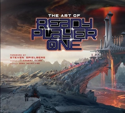 The Art of Ready Player One(English, Hardcover, McIntyre Gina)
