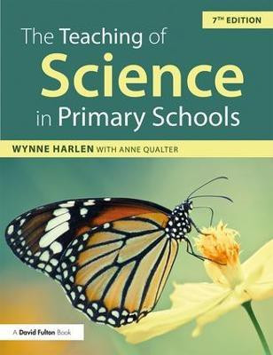The Teaching of Science in Primary Schools(English, Paperback, Harlen Wynne)