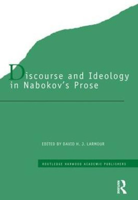 Discourse and Ideology in Nabokov's Prose(English, Hardcover, unknown)