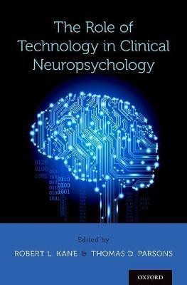 The Role of Technology in Clinical Neuropsychology(English, Hardcover, unknown)