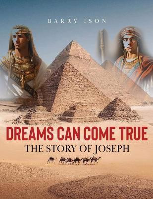 Dreams Can Come True(English, Paperback, Ison Barry)