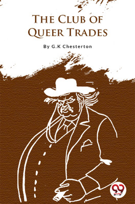 The Club of Queer Trades(English, Paperback, Chesterton G.K.)