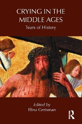 Crying in the Middle Ages(English, Paperback, unknown)