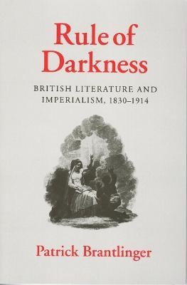 Rule of Darkness(English, Paperback, Brantlinger Patrick)