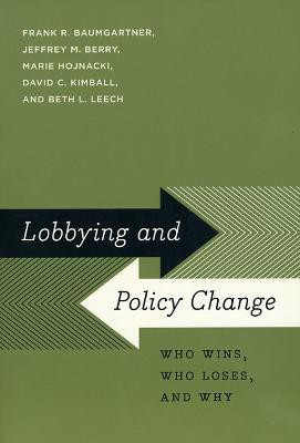 Lobbying and Policy Change(English, Paperback, Baumgartner Frank R.)