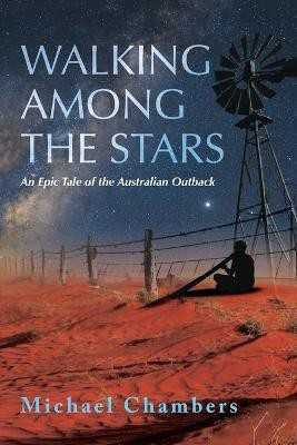 Walking Among the Stars(English, Paperback, Chambers Michael)