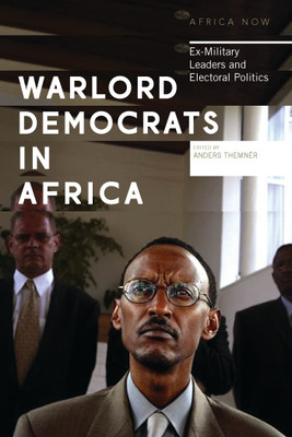 Warlord Democrats in Africa(English, Paperback, unknown)