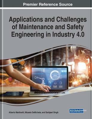 Applications and Challenges of Maintenance and Safety Engineering in Industry 4.0(English, Hardcover, unknown)