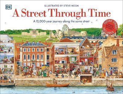 A Street Through Time(English, Hardcover, DK)