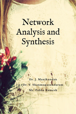 Network Analysis and Synthesis(English, Paperback, Manikandan)