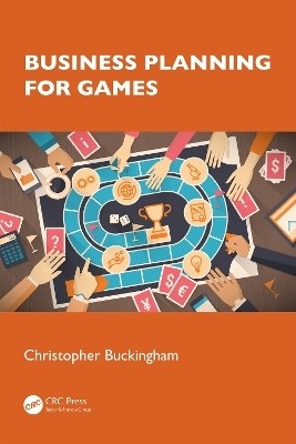 Business Planning for Games(English, Paperback, Buckingham Christopher)