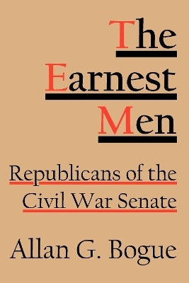The Earnest Men(English, Electronic book text, Bogue Allan G.)