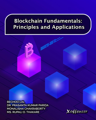 BLOCKCHAIN FUNDAMENTAL: PRINCIPAL AND APPLICATION(Paperback, Bechoo Lal, Dr. Prasanta Kumar Parida, Monalisha Chakraborty, Ms. Rupali D. Thakare)