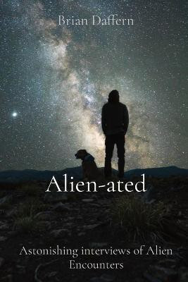 Alien-ated(English, Paperback, Daffern Brian)