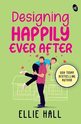 Designing Happily Ever After(English, Paperback, Hall Ellie)