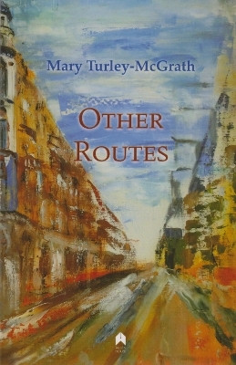 Other Routes(English, Paperback, Turkey-McGrath Mary)