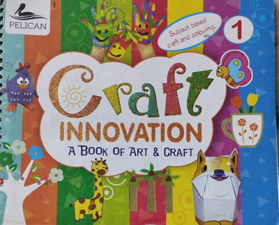 Craft innovation a book of art and craft class 1(Paperback, Xyz)