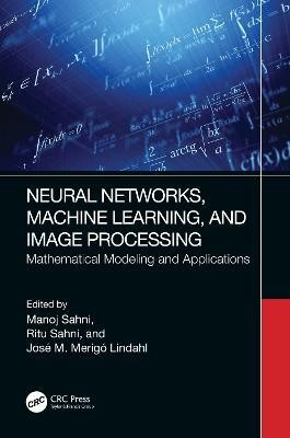 Neural Networks, Machine Learning, and Image Processing(English, Hardcover, unknown)