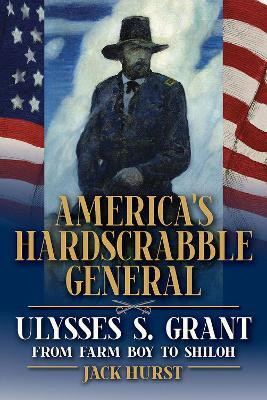 America's Hardscrabble General(English, Paperback, Hurst Jack)