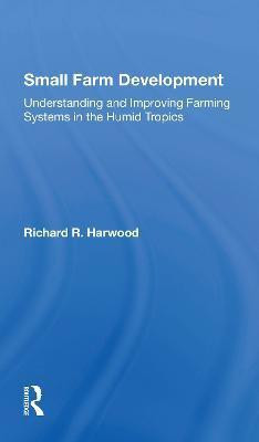 Small Farm Development(English, Paperback, Harwood Richard R)