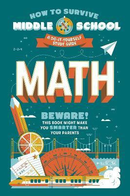 How to Survive Middle School: Math(English, Paperback, Ortiz Concetta)