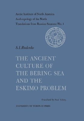 The Ancient Culture of the Bering Sea and the Eskimo Problem No. 1(English, Electronic book text, unknown)