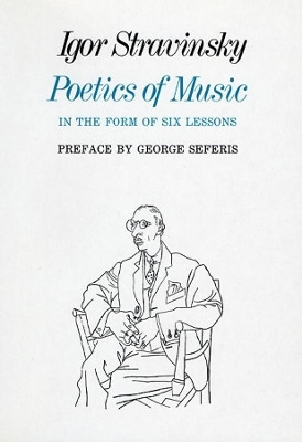 Poetics of Music in the Form of Six Lessons(English, Paperback, Stravinsky Igor)
