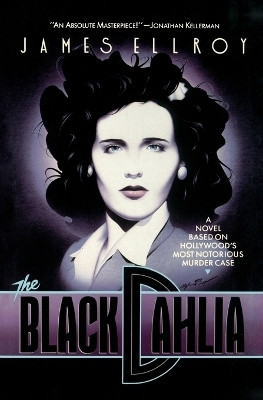 The Black Dahlia(English, Paperback, Ellroy James)