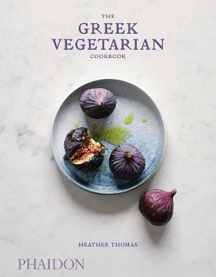 The Greek Vegetarian Cookbook(English, Hardcover, Thomas Heather)