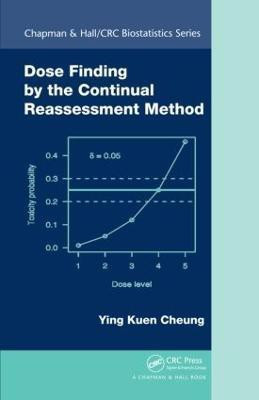 Dose Finding by the Continual Reassessment Method(English, Hardcover, Cheung Ying Kuen)