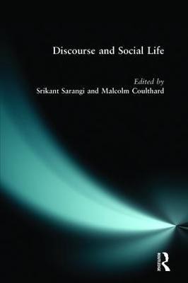 Discourse and Social Life(English, Paperback, Sarangi Srikant)