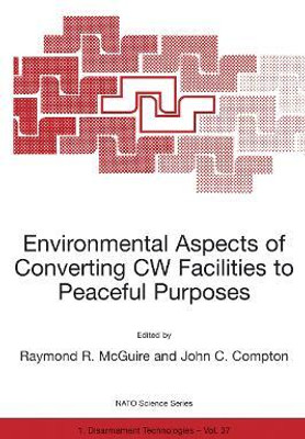Environmental Aspects of Converting CW Facilities to Peaceful Purposes(English, Paperback, unknown)