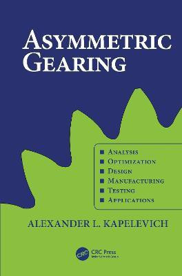 Asymmetric Gearing(English, Electronic book text, Kapelevich Alexander L.)