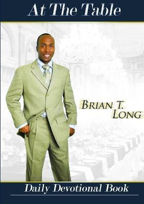 At the Table(English, Paperback, Long Brian T.)